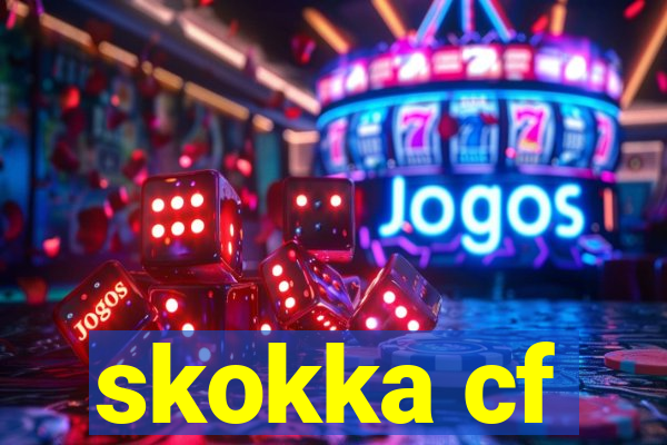 skokka cf